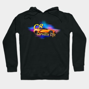 C8 Corvette Life Hoodie